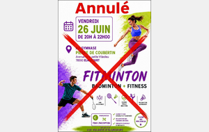 Annulation séance Fit'minton du 26 juin à Elancourt